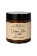 Fully Nourished Whipped Tallow Balm - 60g